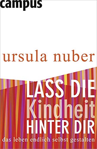 Lass Die Kinderheit Hinter Dir